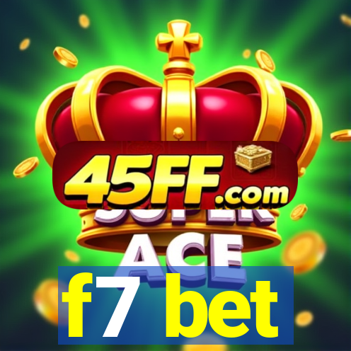 f7 bet